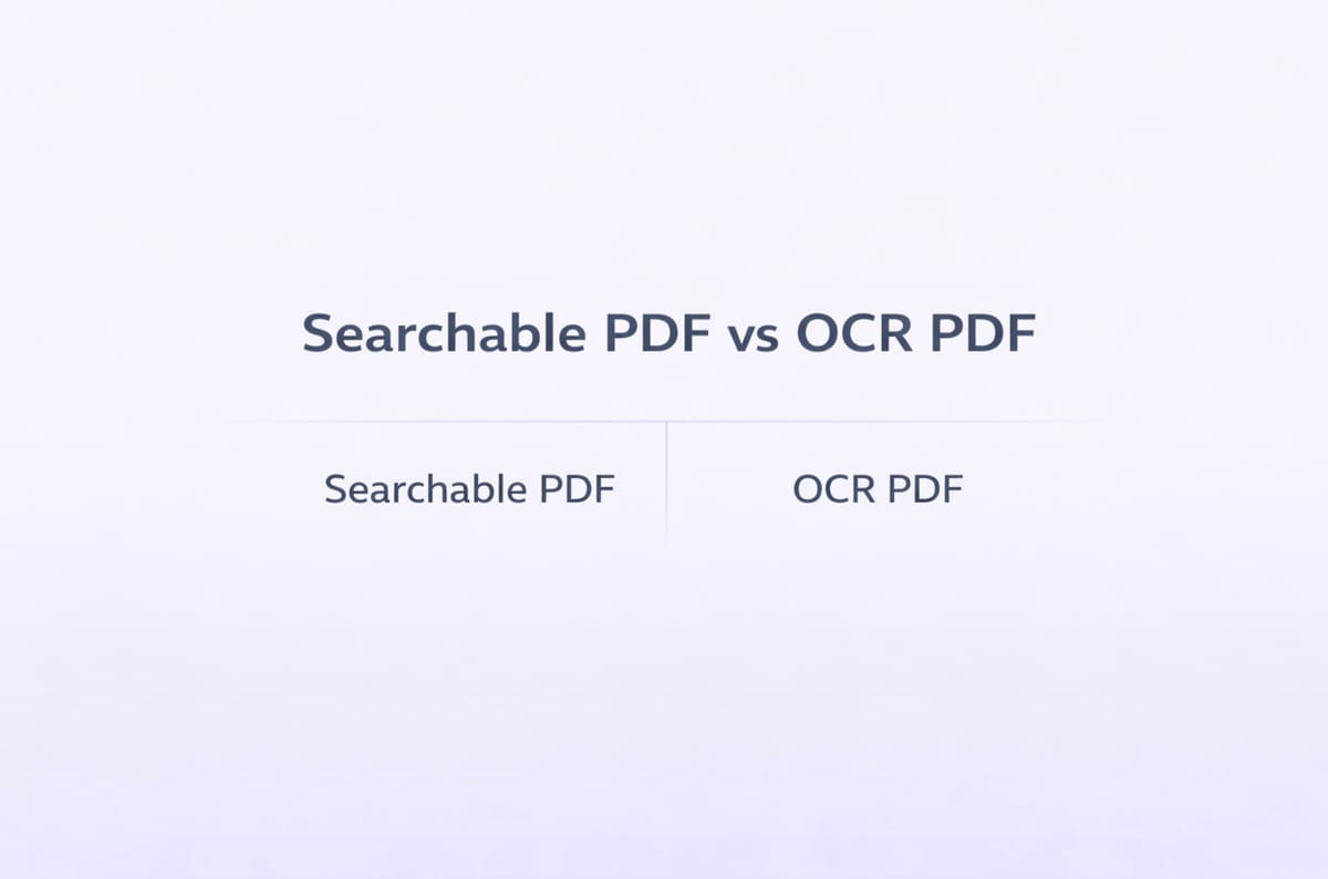 Searchable PDF vs OCR PDF: What’s the Difference?