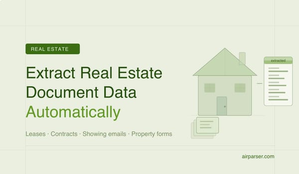 How to Extract Data from Real Estate Documents Automatically